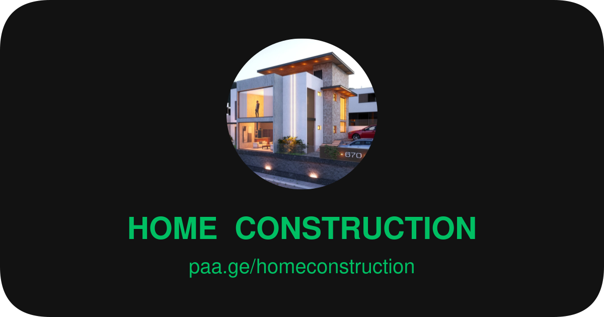 HOME CONSTRUCTION